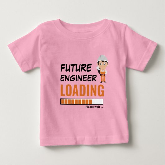 T-shirt Pour Bébé Futur Ingénieur Chargement Rose Funny Faites votre (Devant)