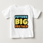 T-shirt Pour Bébé Future Big Brother (Devant)
