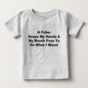 T-shirt Pour Bébé G-Tube : Maintient mes mains et ma bouche libres