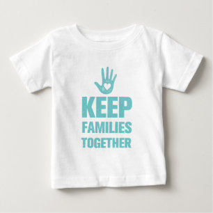 T-shirt Pour Bébé Garder les familles unies