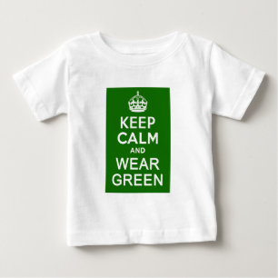 T-shirt Pour Bébé GARDEZ LE CALME ET PORTEZ LE VERT pour le jour de