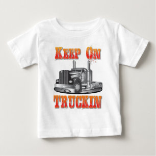 T-shirt Pour Bébé Gardez sur Truckin