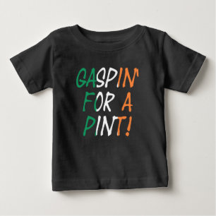 T-shirt Pour Bébé Gaspin' Pour Un Pint