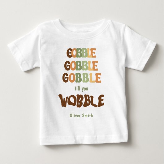 T-shirt Pour Bébé Gobble Jusqu'à ce que vous tourbillonnez Nom Perso (Devant)