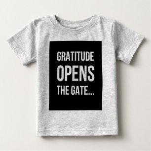 T-shirt Pour Bébé Gratitude ouvre la citation inspirante Gate