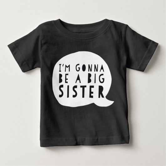 T-shirt Pour Bébé Grossesse: I'm gonna be a BIG sister (Devant)