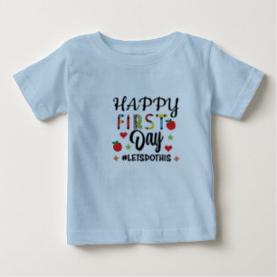 T-shirt Pour Bébé heureux premier jour laissez-le faire