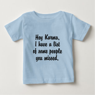 T-shirt Pour Bébé Hey Karma...