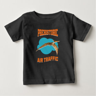 T-shirt Pour Bébé Humour de pilote de trafic aérien préhistorique Pt