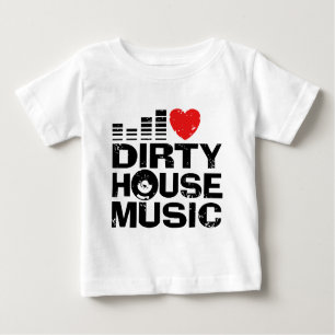 T-shirt Pour Bébé I Love Dirty House Music