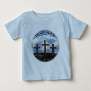 T-shirt Pour Bébé Il A Augmenté 3 Croix Robustes Matthieu 26:39