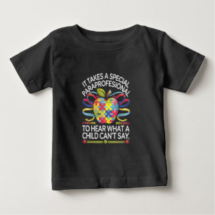 T-shirt Pour Bébé Il faut un autisme paraprofessionnel spécial