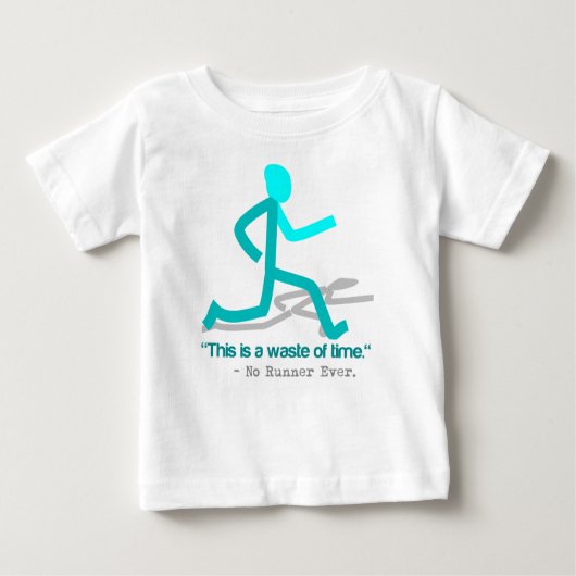 T-shirt Pour Bébé Il N'A Jamais Dit Aucun Coureur (Devant)