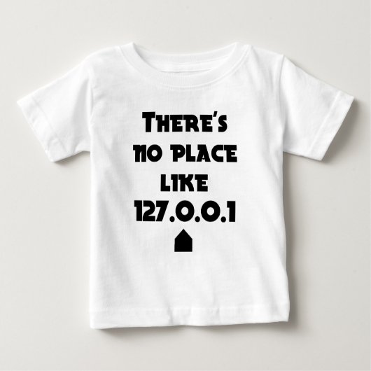 T-shirt Pour Bébé Il n'y a aucun endroit comme la maison (Devant)