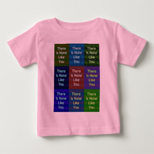 T-shirt Pour Bébé Il n'y a personne comme vous Pop Art Color Design (Devant)