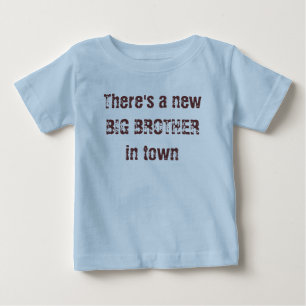 T-shirt Pour Bébé Il y a un nouveau BIG BROTHER en ville