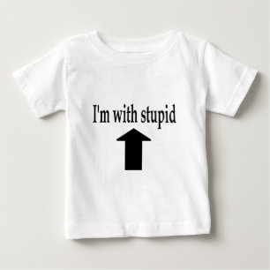T-shirt Pour Bébé Im avec 4 stupides