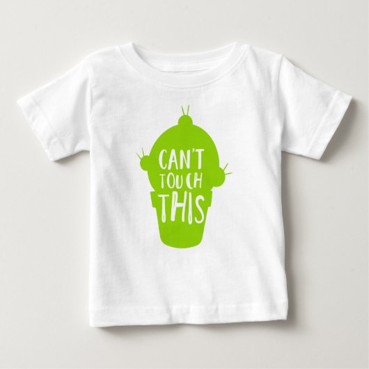 T-shirt Pour Bébé Impossible de toucher ceci, Cactus, Cactus, Cactus (Devant)