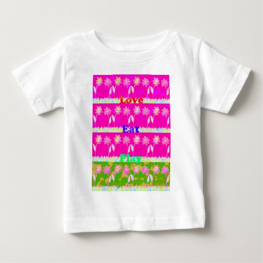 T-shirt Pour Bébé Inspirational Love Manger Jouer Flower Design (Devant)