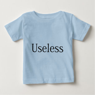 T-shirt Pour Bébé Inutile