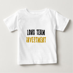 T-shirt Pour Bébé Investissement à long terme