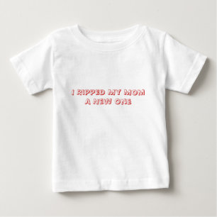 T-shirt Pour Bébé J'ai déchiré ma maman un neuf