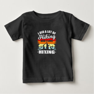 T-shirt Pour Bébé J'Ai Fait Beaucoup De Randonnée