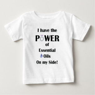 T-shirt Pour Bébé J'ai le pouvoir des huiles essentielles de mon côt