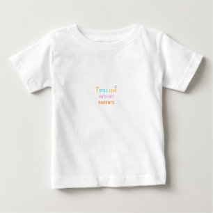 T-shirt Pour Bébé J'ai toujours jauni avec mes parents roses
