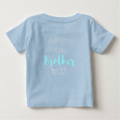 T-shirt Pour Bébé J'ai une date secrète, grand frère personnalisable (Dos)