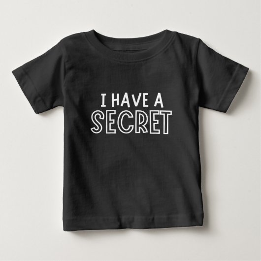 T-shirt Pour Bébé J'Ai Une Faire-part Secrète De Grossesse (Devant)