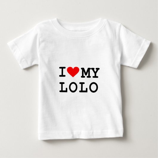 T-shirt Pour Bébé J'aime mon lolo. C'est plus d'amusement aux (Devant)