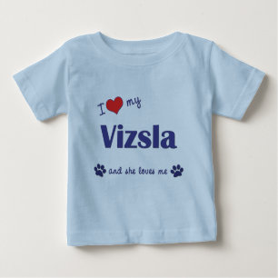 T-shirt Pour Bébé J'aime mon Vizsla (le chien femelle)