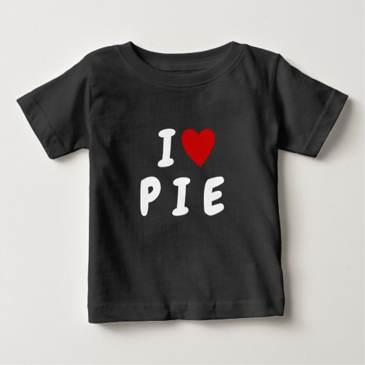T-shirt Pour Bébé J'aime T A R T E | Texte personnalisé TARTES ENFAN (Devant)