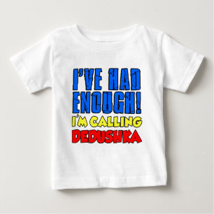 T-shirt Pour Bébé J'Avais Assez Appelé Dedushka