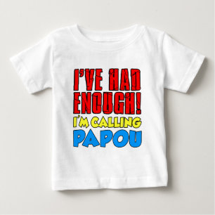 T-shirt Pour Bébé J'Avais Assez Appelé Papou