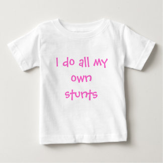 T-shirt Pour Bébé Je fais tout mes propres cascades