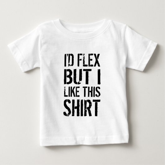 T-shirt Pour Bébé Je fléchirais (Devant)