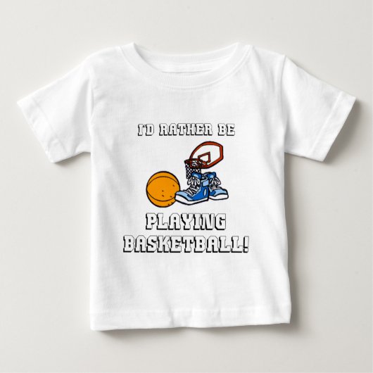 T-shirt Pour Bébé Je jouerais plutôt au basket-ball ! (Devant)