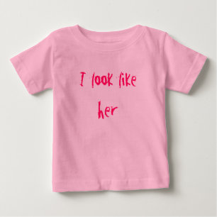 T-shirt Pour Bébé Je lui ressemble