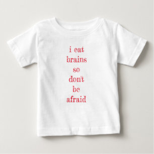 T-shirt Pour Bébé je mange des cerveaux