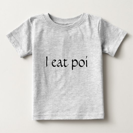 T-shirt Pour Bébé Je mange le POI (Devant)