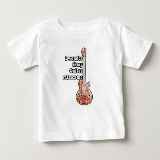 T-shirt Pour Bébé Je me demande si ma guitare me manque. (Devant)