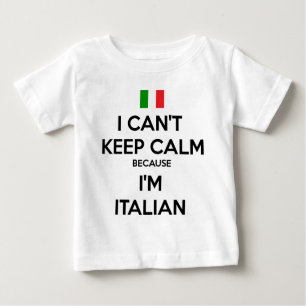 T-shirt Pour Bébé JE NE PEUX PAS GARDER LE CALME… Je suis ITALIEN