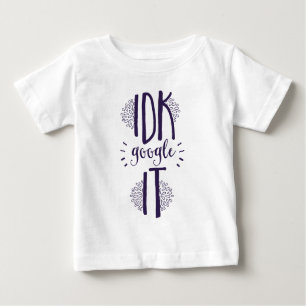 T-shirt Pour Bébé Je ne sais pas faire une recherche Geek de technol