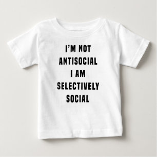 T-shirt Pour Bébé Je ne suis pas antisocial, je suis sélectivement