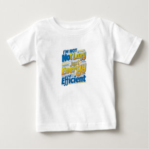 T-shirt Pour Bébé "Je ne suis pas blasé, juste éconergétique