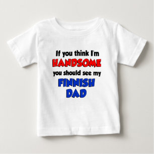 T-shirt Pour Bébé Je pense que je suis beau papa finlandais