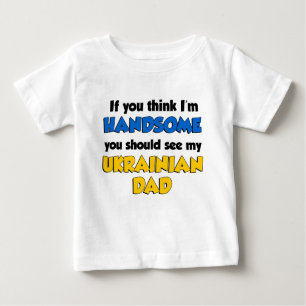 T-shirt Pour Bébé Je pense que je suis beau papa ukrainien