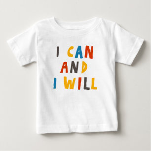 T-shirt Pour Bébé Je Peux Et Je Veux